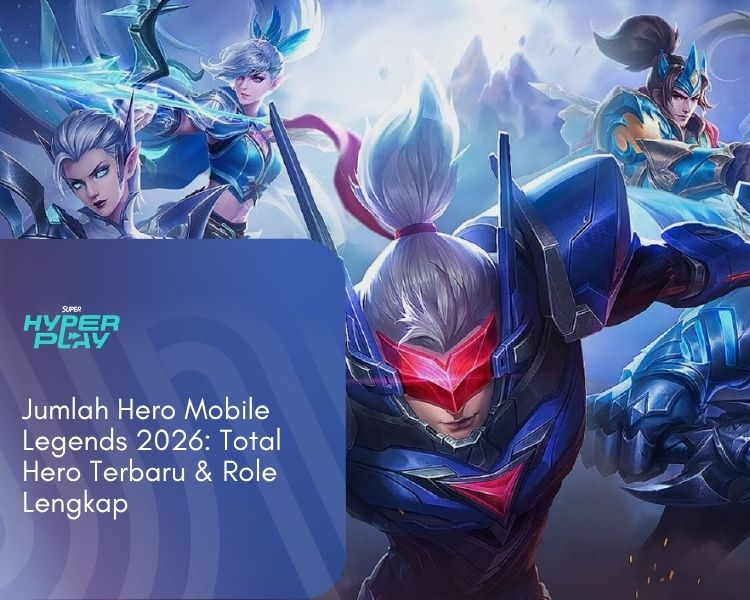 Jumlah Hero Mobile Legends