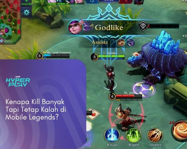 Kenapa Kill Banyak Tapi Tetap Kalah di Mobile Legends